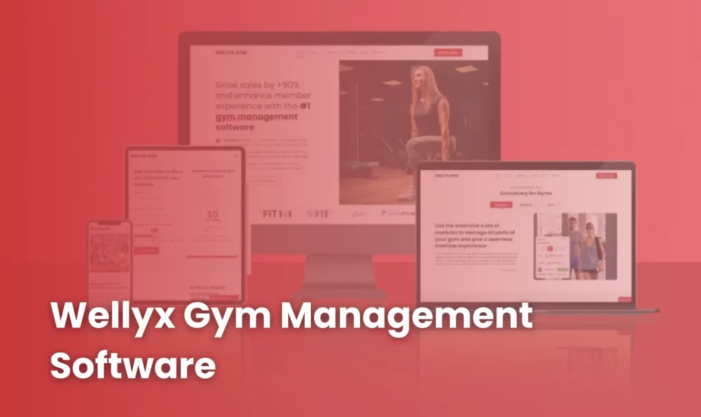 Gym software by Wellyx